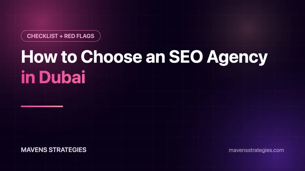 How to choose an SEO agency in Dubai – checklist and red flags