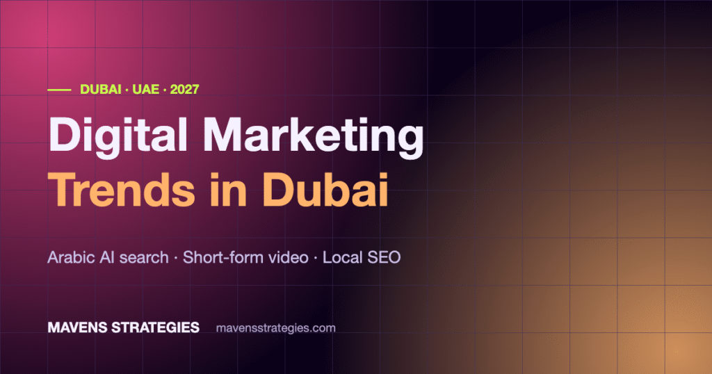 Digital marketing trends in Dubai 2027 with Arabic AI search, social media and local SEO for UAE businesses