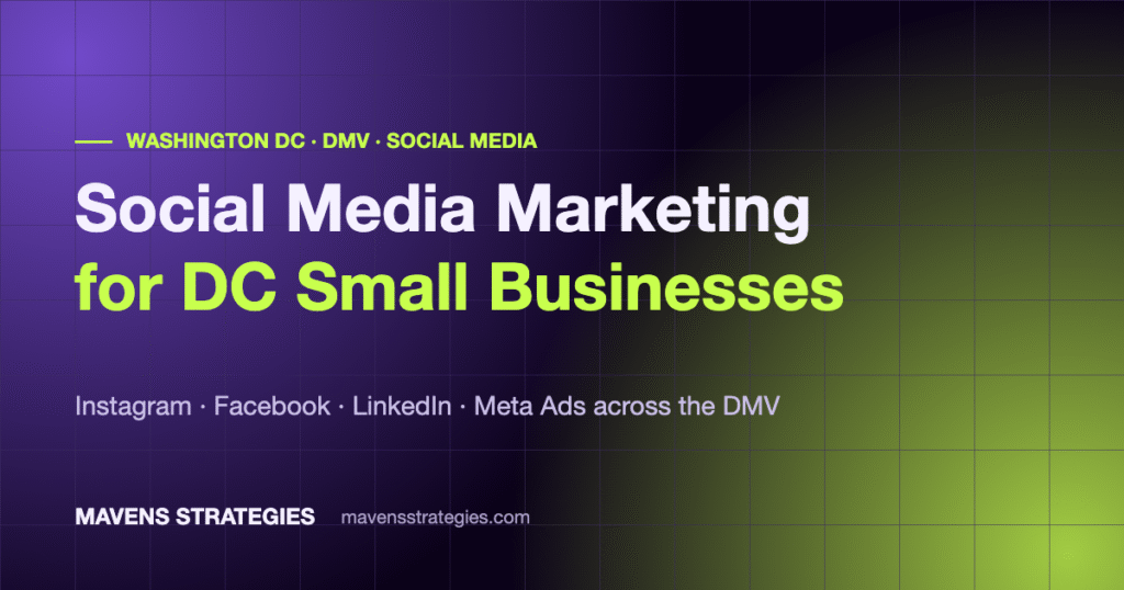 Social media marketing for small businesses in Washington DC with Instagram, LinkedIn and Facebook across the DMV