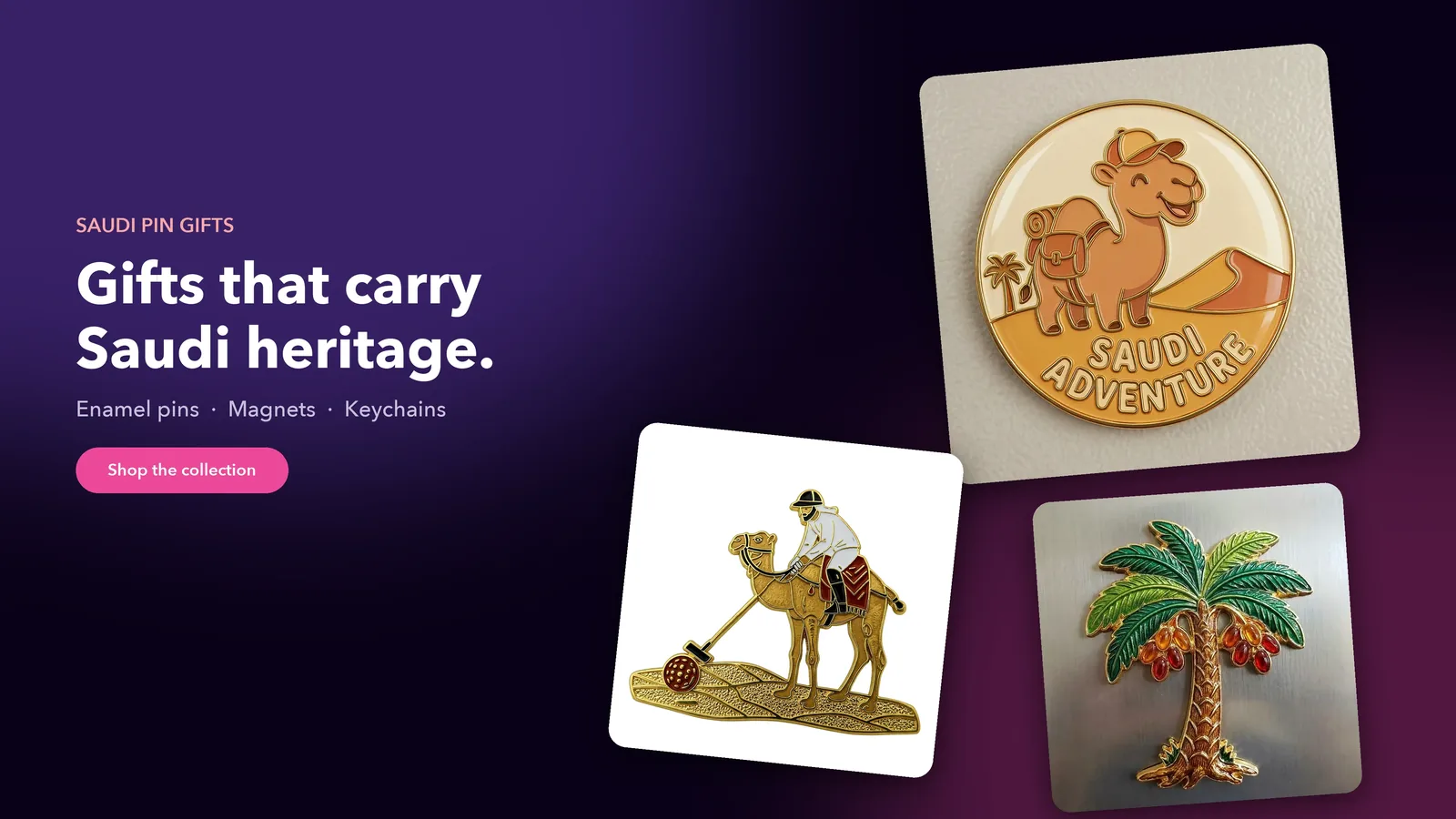Saudi Pin Gifts promotional banner: Gifts that carry Saudi heritage, with camel, polo and date palm designs
